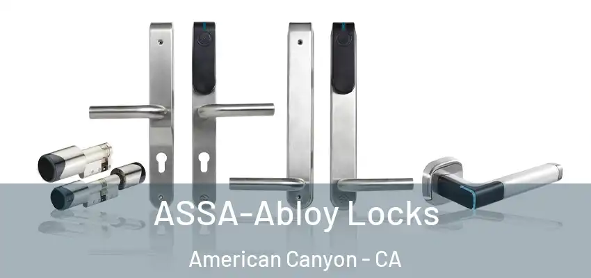  ASSA-Abloy Locks American Canyon - CA
