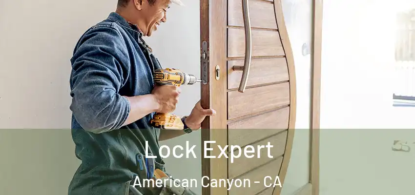  Lock Expert American Canyon - CA